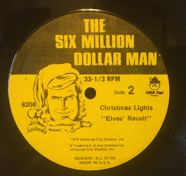 The Six Million Dollar Man : Hear 4 Exciting Christmas Adventures (LP)