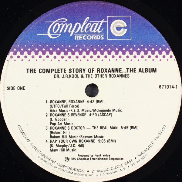 Doctor J.R. Kool & The Other Roxannes : The Complete Story Of Roxanne...The Album (LP, Album)