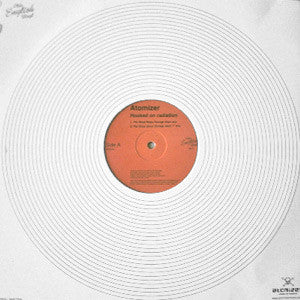 Atomizer (2) : Hooked On Radiation (12")