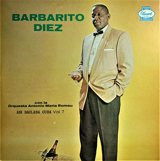Barbarito Diez Con La Orquesta Antonio Maria Romeu : Asi Bailaba Cuba Vol. 7 (LP, Album)