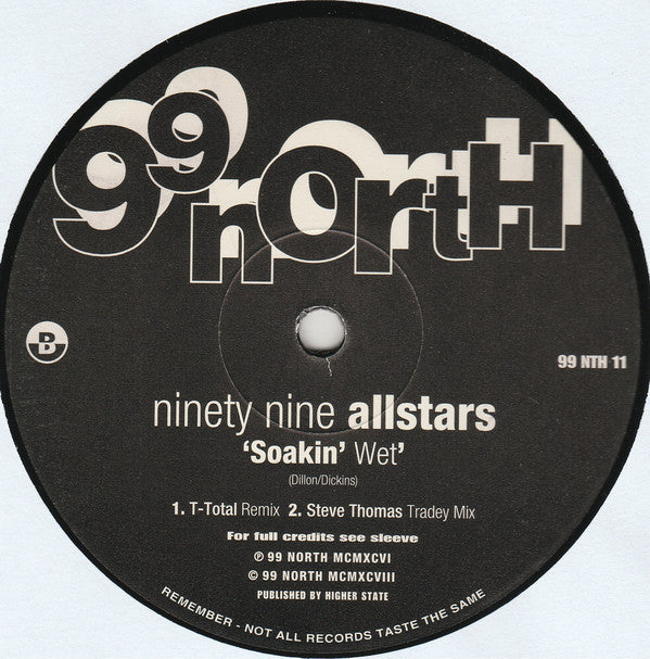 99 Allstars : Soakin' Wet (12")