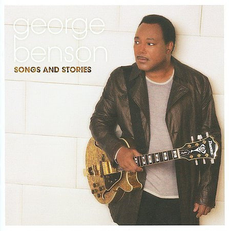 George Benson : Songs And Stories (CD, Album)