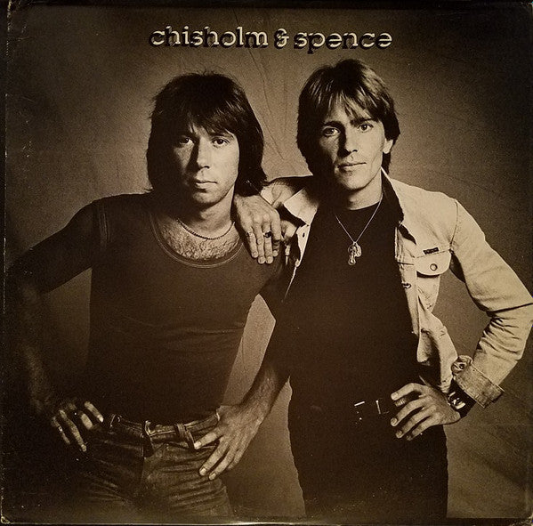 Chisholm & Spence : Chisholm & Spence (LP, Album, Promo, Pit)