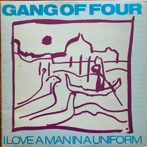 Gang Of Four : I Love A Man In A Uniform (12", Maxi)