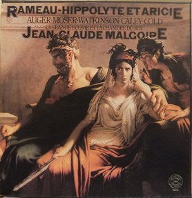 Jean-Philippe Rameau - Ian Caley, Arleen Auger, Carolyn Watkinson, Edda Moser, Ulrik Cold, English Bach Festival Chorus, La Grande Ecurie Et La Chambre Du Roy, Nicholas Cleobury & Jean-Claude Malgoire : Hippolyte Et Aricie (3xLP + Box)