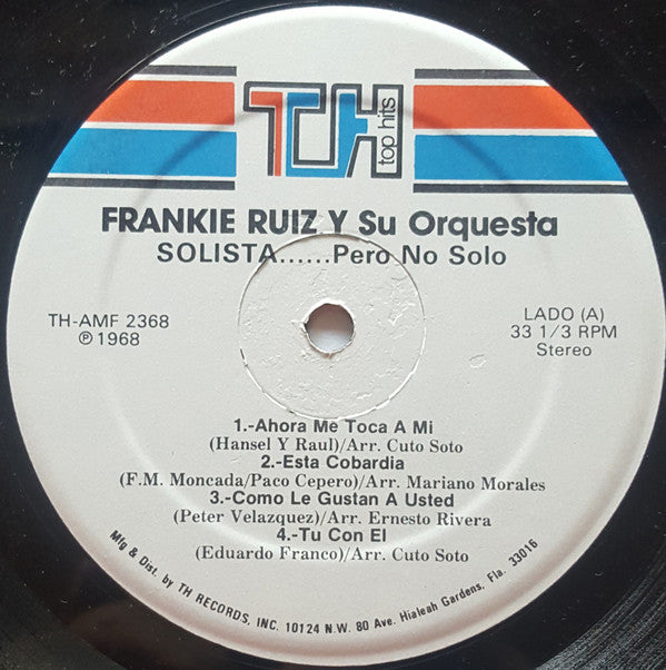 Frankie Ruiz Y Su Orquesta : Solista......Pero No Solo (LP, Album)