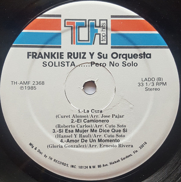 Frankie Ruiz Y Su Orquesta : Solista......Pero No Solo (LP, Album)
