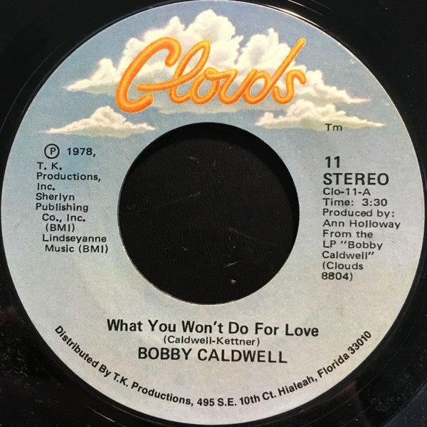 Bobby Caldwell : What You Won't Do For Love (7", Single)
