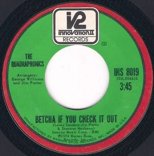The Quadraphonics : Betcha If You Check It Out (7", Single)