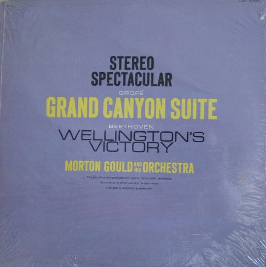 Morton Gould And His Orchestra - Grofé - Grand Canyon Suite / Beethoven - Wellington's Victory vinyl record, LP (Near Mint (NM or M-)) | Lulo Records