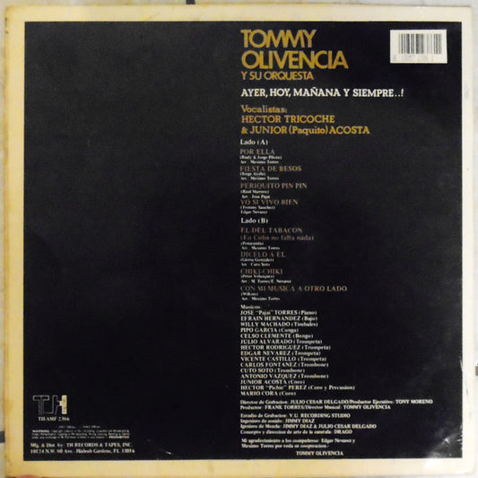 Tommy Olivencia Y Su Orquesta Vocalistas:  Hector Tricoche & Junior (Paquito)* : Ayer, Hoy, Mañana Y Siempre...! (LP, Album)