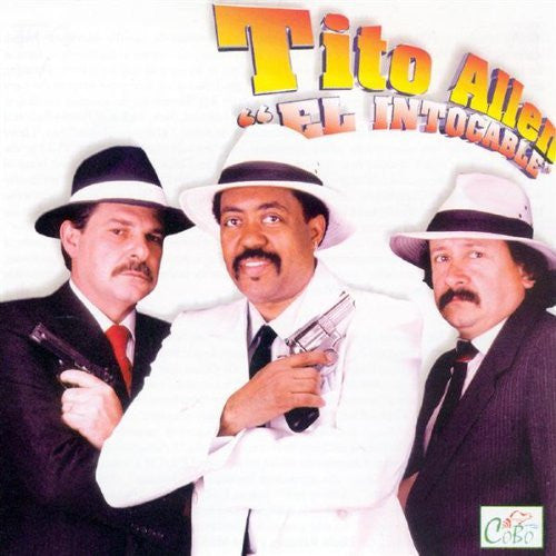 Tito Allen : El Intocable (CD, Album, RE)