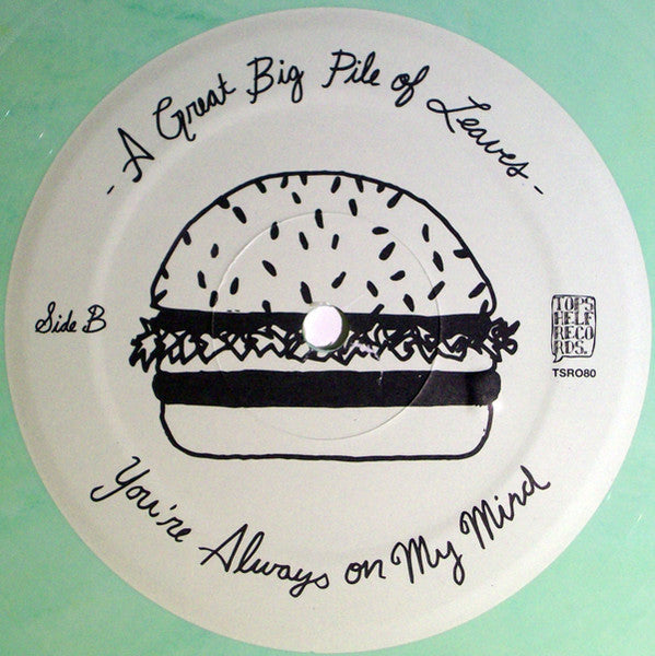 A Great Big Pile Of Leaves : You're Always On My Mind (LP, Album, Min)