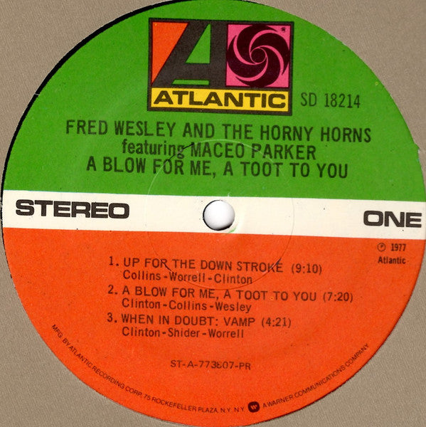 Fred Wesley & The Horny Horns Featuring Maceo Parker : A Blow For Me, A Toot To You (LP, Album, Pre)