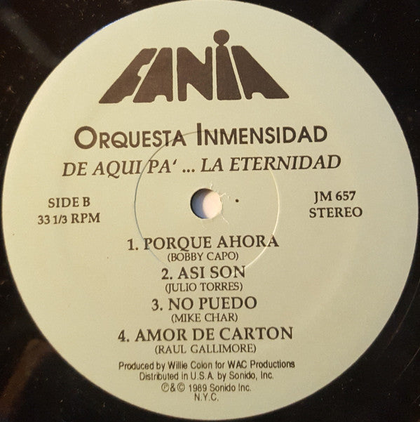 Orquesta Inmensidad : De Aqui Pa' La Eternidad (LP, Album)