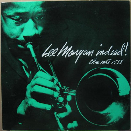 Lee Morgan : Indeed! (LP, Album, Mono, RE)