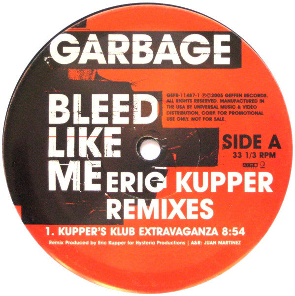 Garbage : Bleed Like Me (Eric Kupper Remixes) (12", Promo)
