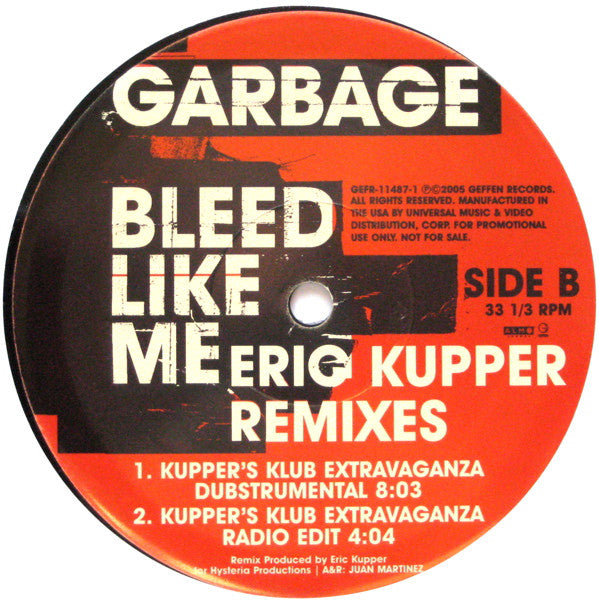 Garbage : Bleed Like Me (Eric Kupper Remixes) (12", Promo)