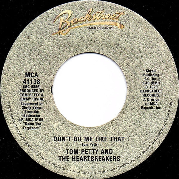 Tom Petty And The Heartbreakers : Don't Do Me Like That (7", Single, Glo)