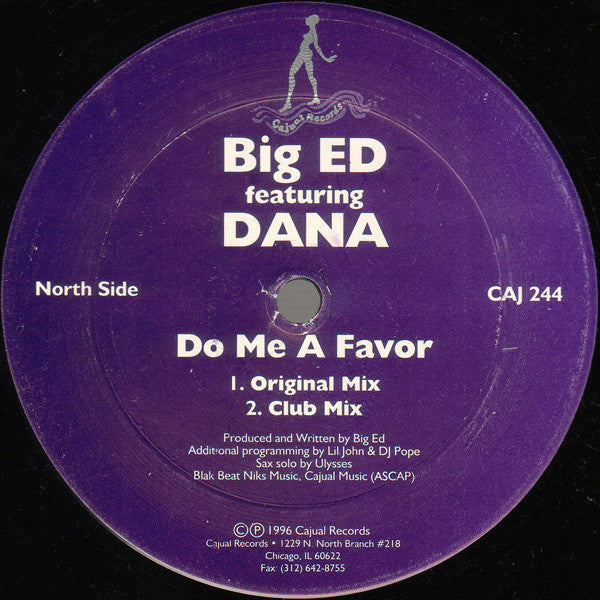 Big Ed (3) Featuring Dana Stovall : Do Me A Favor (12")