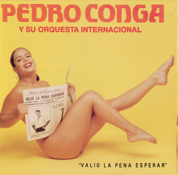Pedro Conga Y Su Orquesta Internacional : Valio La Pena Esperar (CD, Album)