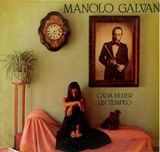 Manolo Galván : Cada Mujer Un Templo (LP, Album)