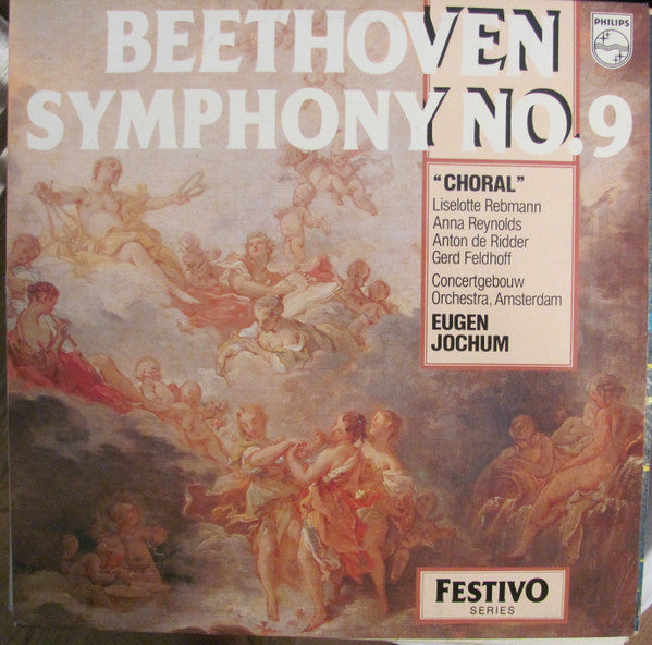 Ludwig van Beethoven - Liselotte Rebmann, Anna Reynolds, Anton De Ridder, Gerd Feldhoff, Concertgebouworkest, Eugen Jochum : Symphony No. 9 (LP)