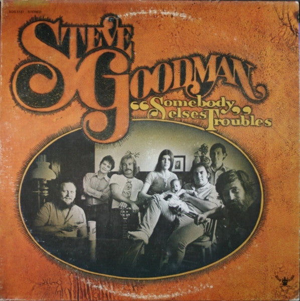 Steve Goodman : Somebody Else's Troubles (LP, Album)