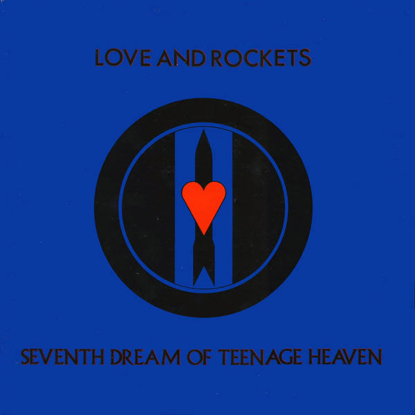 Love And Rockets : Seventh Dream Of Teenage Heaven (LP, Album, Hau)