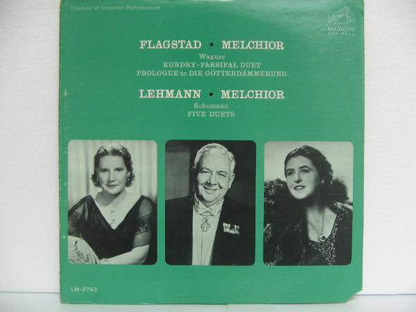 Kirsten Flagstad • Lauritz Melchior, Lotte Lehmann : Kundry-Parsifal Duet / Prologue To Die Gotterdammerung / Five Duets (LP, Album, Comp, Mono, RE)