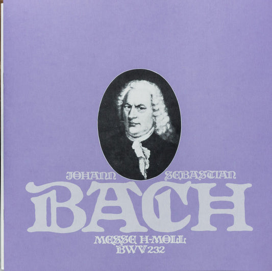 Johann Sebastian Bach - Singverein Der Gesellschaft Der Musikfreunde Und Orchester Der Gesellschaft Der Musikfreunde Wien / Herbert von Karajan, Elisabeth Schwarzkopf, Marga Höffgen, Nicolai Gedda, Heinz Rehfuss : Messe H-Moll Bwv 232 (2xLP + Box)
