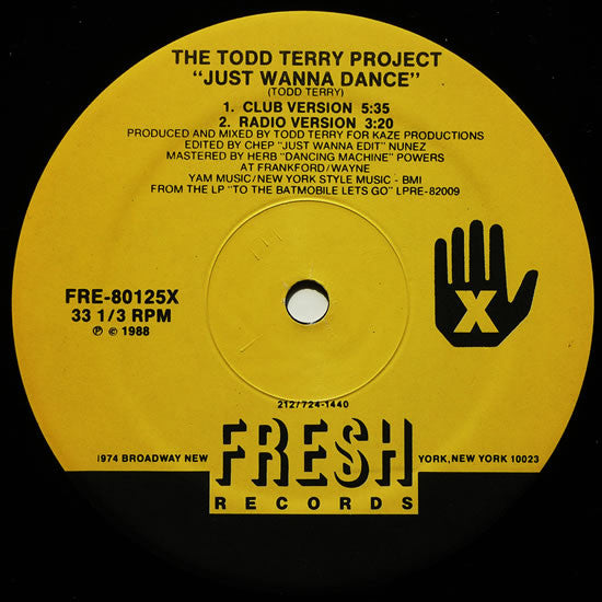 The Todd Terry Project : Just Wanna Dance / Weekend (12")