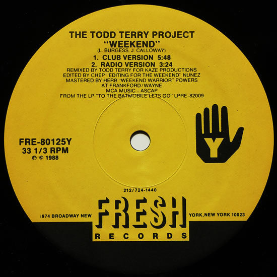 The Todd Terry Project : Just Wanna Dance / Weekend (12")