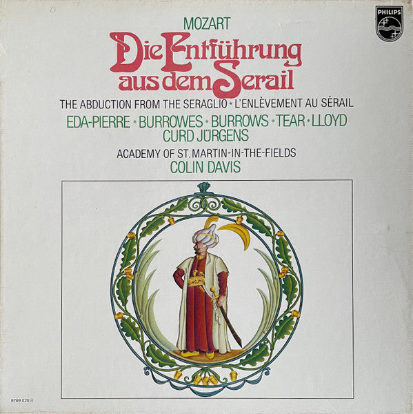 Wolfgang Amadeus Mozart, Christiane Eda-Pierre, Norma Burrowes, Stuart Burrows, Robert Tear, Robert Lloyd (4), Curd Jürgens, The Academy Of St. Martin-in-the-Fields, Sir Colin Davis : Die Entführung Aus Dem Serail = The Abduction From The Seraglio = L’Enlèvement Au Sèrail (3xLP + Box)