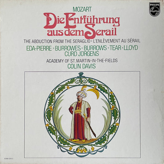 Wolfgang Amadeus Mozart, Christiane Eda-Pierre, Norma Burrowes, Stuart Burrows, Robert Tear, Robert Lloyd (4), Curd Jürgens, The Academy Of St. Martin-in-the-Fields, Sir Colin Davis : Die Entführung Aus Dem Serail = The Abduction From The Seraglio = L’Enlèvement Au Sèrail (3xLP + Box)