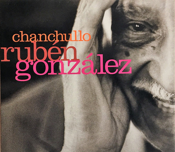 Rubén González : Chanchullo (CD, Album)