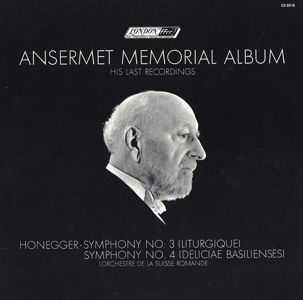 Arthur Honegger, Ernest Ansermet, L'Orchestre De La Suisse Romande : Ansermet Memorial Album - His Last Recordings: Honegger: Symphony No.3 "Liturgique"/Symphony No.4 "Deliciae Basilienses" (LP, Album)