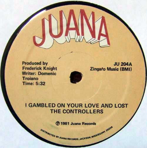 The Controllers (2) : I Gambled On Your Love And I Lost / If Tears Were Pennies (12")