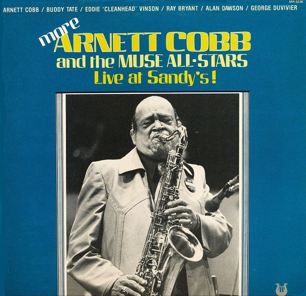Arnett Cobb And The Muse All Stars : Live At Sandy's, More Arnett Cobb And The Muse All-Stars (LP)