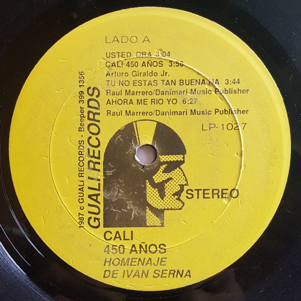 Ivan Serna Y Su Orquesta La Secreta : Homenaje A Cali En Sus 450 Años (LP, Album)