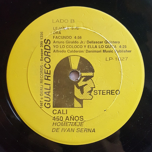 Ivan Serna Y Su Orquesta La Secreta : Homenaje A Cali En Sus 450 Años (LP, Album)