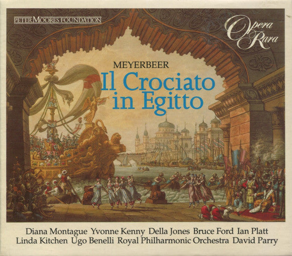 Giacomo Meyerbeer / Diana Montague, Yvonne Kenny, Della Jones, Bruce Ford, Ian Platt, Linda Kitchen, Ugo Benelli, Royal Philharmonic Orchestra, David Parry : Il Crociato In Egitto (4xCD, Album + Box)