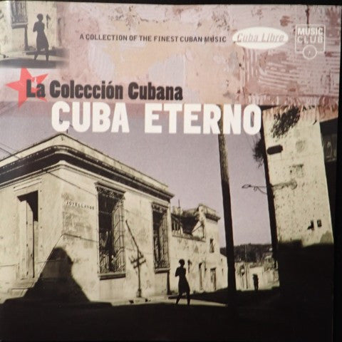 Various : Cuba Eterno - La Collección Cubana (CD, Comp)