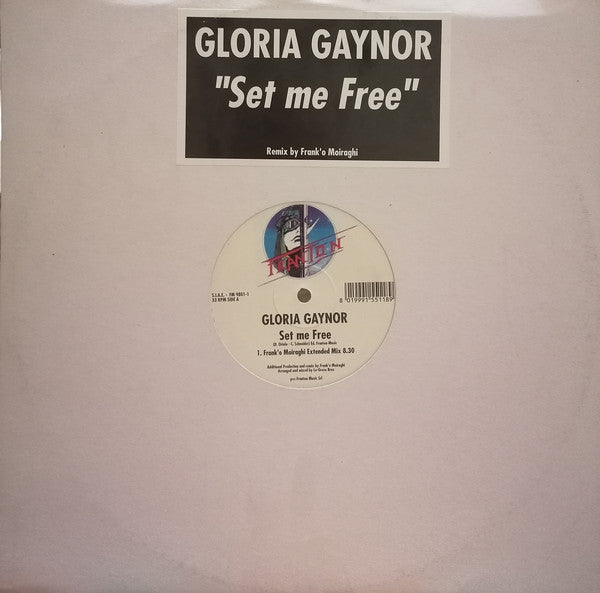 Gloria Gaynor : Set Me Free (Frank 'O Moiraghi Remixes) (12")