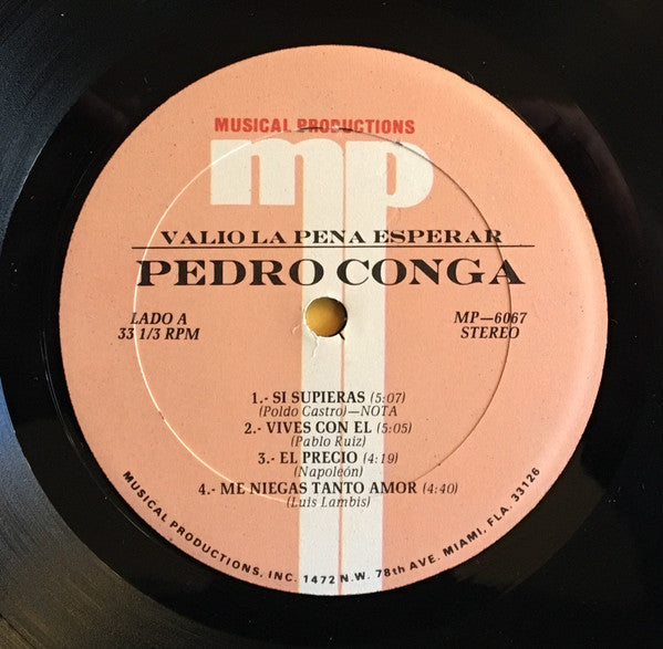 Pedro Conga Y Su Orquesta Internacional : Valio La Pena Esperar (LP, Album)