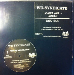 Wu Syndicate : Where Was Heaven / Thug War (12", Promo)