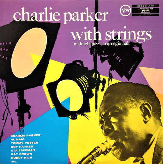 Charlie Parker With Strings : Midnight Jazz At Carnegie Hall (LP, Album, Mono, RE)