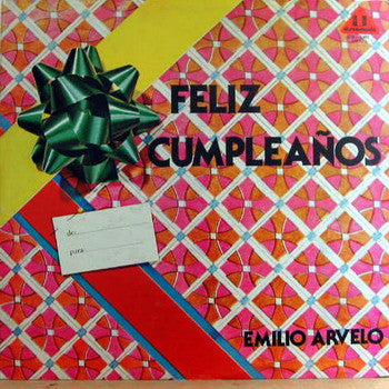 Emilio Arvelo : Feliz Cumpleaños (12", Maxi)