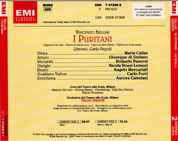 Vincenzo Bellini / Maria Callas, Giuseppe Di Stefano, Nicola Rossi-Lemeni, Rolando Panerai, Orchestra Del Teatro Alla Scala E Coro Del Teatro Alla Scala, Tullio Serafin : I Puritani (2xCD, Album, Mono, RE, RM + Box, Sli)
