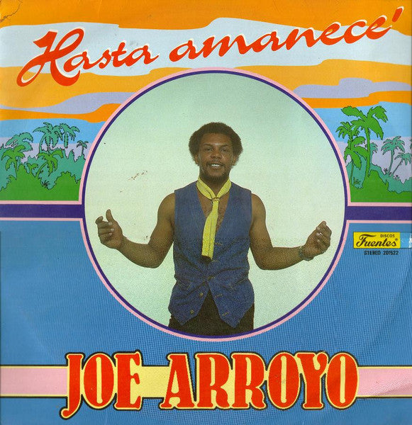 Joe Arroyo : Hasta Amanece' (LP, Album)